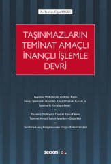 Seçkin Taşınmazların Teminat Amaçlı İnançlı İşlemle Devri - İbrahim Oğuz Bilgili Seçkin Yayınları