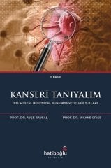 Hatiboğlu Kanseri Tanıyalım - Ayşe Baysal, Wayne E. Criss Hatiboğlu Yayıncılık