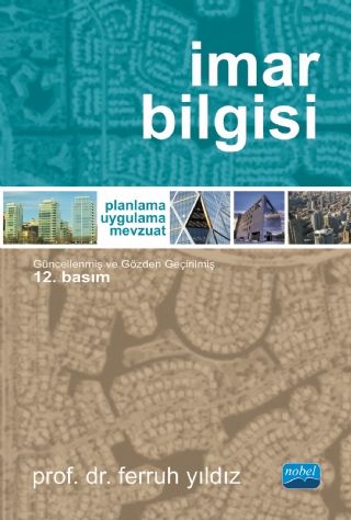 Nobel İmar Bilgisi - Ferruh Yıldız Nobel Akademi Yayınları