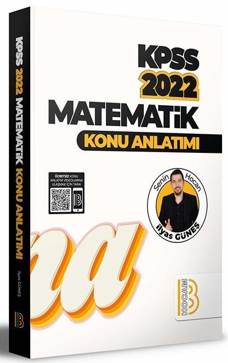 Benim Hocam 2022 KPSS Matematik Konu Anlatımı - İlyas Güneş Benim Hocam Yayınları