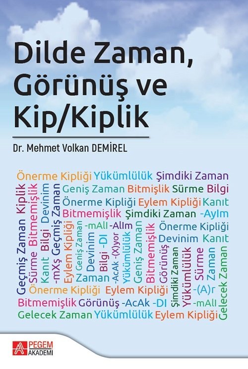 Pegem Dilde Zaman, Görünüş ve Kip-Kiplik - Mehmet Volkan Demirel Pegem Akademi Yayınları