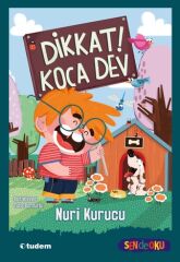 Sen de Oku - Dikkat Koca Dev - Nuri Kurucu Tudem Yayınları