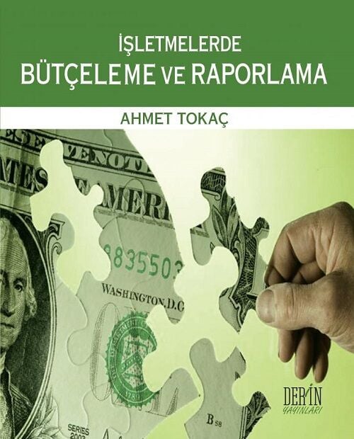 Derin Yayınları İşletmelerde Bütçeleme ve Raporlama - Ahmet Tokaç Derin Yayınları