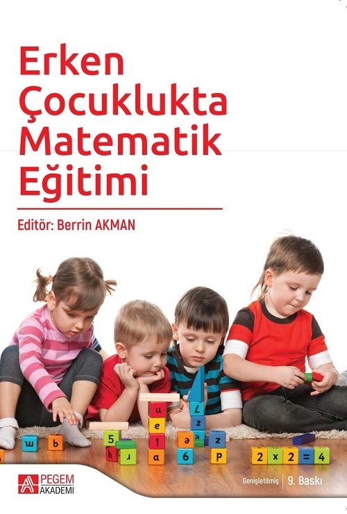 Pegem Erken Çocuklukta Matematik Eğitimi - Berrin Akman Pegem Akademi Yayıncılık