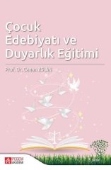 Pegem Çocuk Edebiyatı ve Duyarlık Eğitimi Canan Aslan Pegem Akademi Yayınları