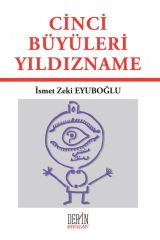 Derin Yayınları Cinci Büyüleri Yıldızname - İsmet Zeki Eyüboğlu Derin Yayınları