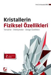 Seçkin Kristallerin Fiziksel Özellikleri 2. Baskı - Mustafa Dikici Seçkin Yayınları