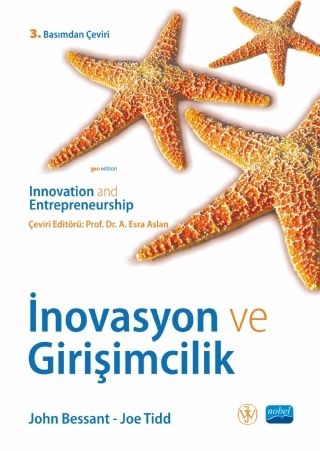 Nobel İnovasyon ve Girişimcilik - John Bessant, Joe Tidd Nobel Akademi Yayınları