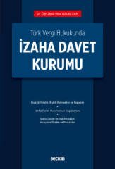 Seçkin Türk Vergi Hukukunda İzaha Davet Kurumu - Mine Uzun Çam Seçkin Yayınları