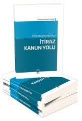 Adalet Ceza Muhakemesinde İtiraz Kanun Yolu - Süleyman Emre Özdemir Adalet Yayınevi