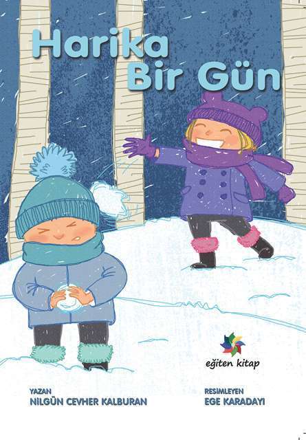 Harika Bir Gün - Nilgün Cevher Kalburan Eğiten Kitap