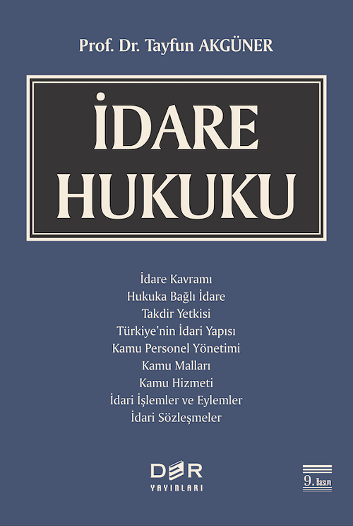 Der Yayınları İdare Hukuku - Tayfun Akgüner Der Yayınları