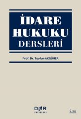 Der Yayınları İdare Hukuku Dersleri - Tayfun Akgüner Der Yayınları