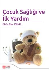 Pegem Çocuk Sağlığı ve İlk Yardım Sibel Sönmez Pegem Akademi Yayınları