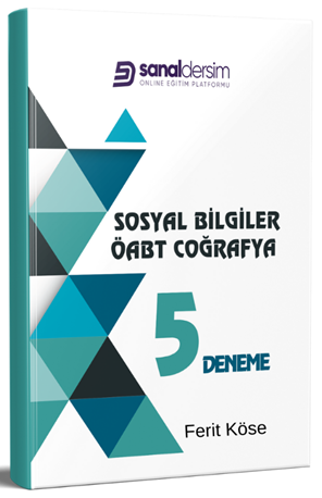 Sanal Dersim ÖABT Sosyal Bilgiler Öğretmenliği Coğrafya 5 Deneme - Ferit Köse Sanal Dersim