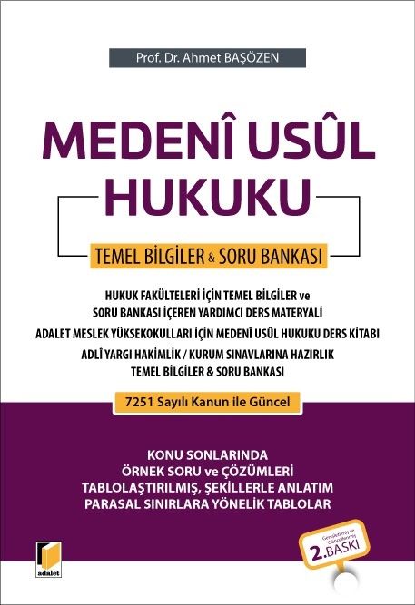 Adalet Medeni Usul Hukuku Temel Bilgiler ve Soru Bankası 2. Baskı - Ahmet Başözen Adalet Yayınevi