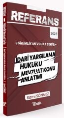 Temsil 2023 REFERANS Hakimlik İdari Yargılama Hukuku Mevzuat Konu Anlatımı - Sami Sönmez Temsil Yayınları