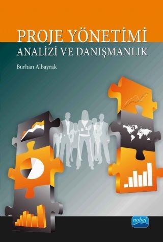 Nobel Proje Yönetimi Analizi ve Danışmanlık - Burhan Albayrak Nobel Akademi Yayınları