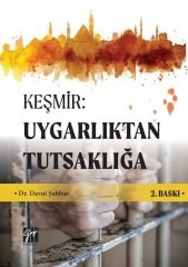 Gazi Kitabevi Keşmir: Uygarlıktan Tutsaklığa 2. Baskı - Davut Şahbaz Gazi Kitabevi