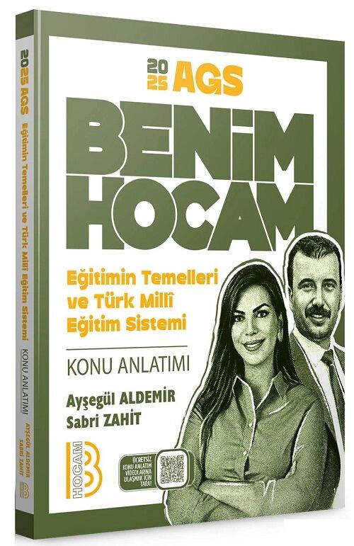 Benim Hocam 2025 MEB-AGS Eğitimin Temelleri ve Türk Milli Eğitim Sistemi Konu Anlatımı - Ayşegül Aldemir, Sabri Zahit Benim Hocam Yayınları