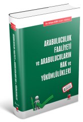 Adalet Arabuluculuk Faaliyeti ve Arabulucuların Hak ve Yükümlülükleri 2. Baskı - Orhan Dür Adalet Yayınevi