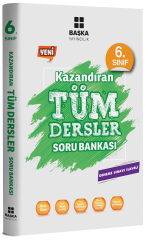 Başka 6. Sınıf Tüm Dersler Kazandıran Soru Bankası Başka Yayınları