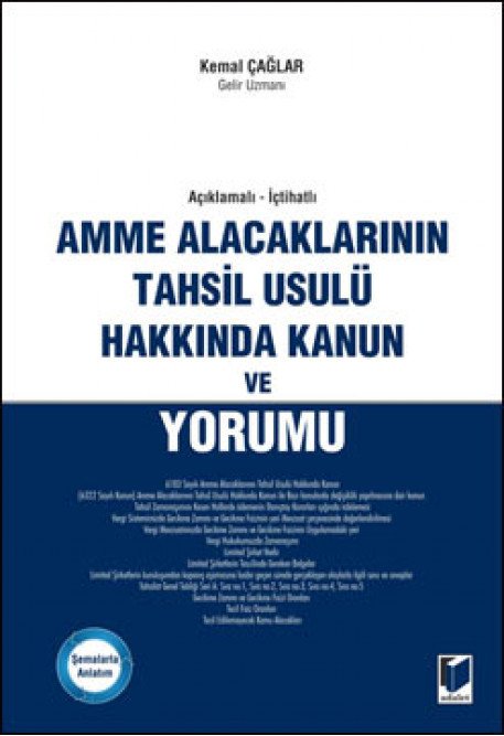 Adalet Amme Alacaklarının Tahsil Usulü Hakkında Kanun ve Yorumu ​- Kemal Çağlar Adalet Yayınevi