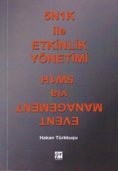 Gazi Kitabevi 5N1K ile Etkinlik Yönetimi - Hakan Türkkuşu Gazi Kitabevi