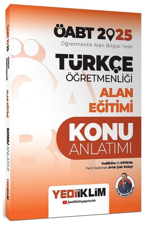 Yediiklim 2025 ÖABT Türkçe Öğretmenliği Alan Eğitimi Konu Anlatımı - Faruk Karaaslan Yediiklim Yayınları