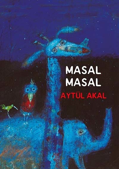 Masal Masal Aytül Akal - Aytül Akal Uçanbalık Yayınları