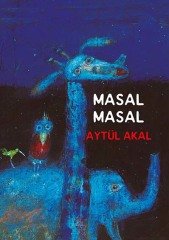 Masal Masal Aytül Akal - Aytül Akal Uçanbalık Yayınları