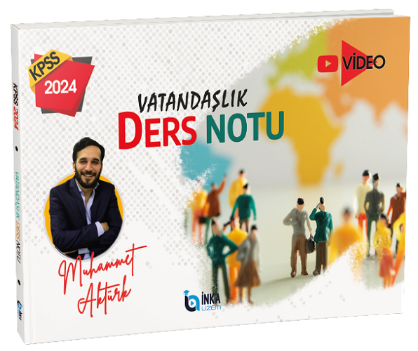 İnka Uzem 2024 KPSS Vatandaşlık Ders Notu - Muhammet Aktürk İnka Uzem