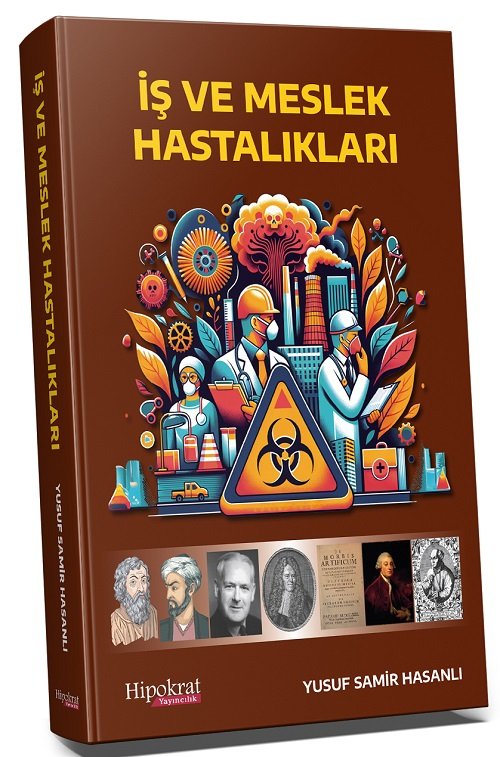 Hipokrat İş ve Meslek Hastalıkları - Yusuf Samir Hasanlı Hipokrat Kitabevi