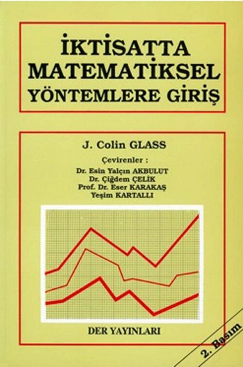 Der Yayınları İktisatta Matematiksel Yöntemlere Giriş Çözümlü Problemler - J. Colin Glass Der Yayınları