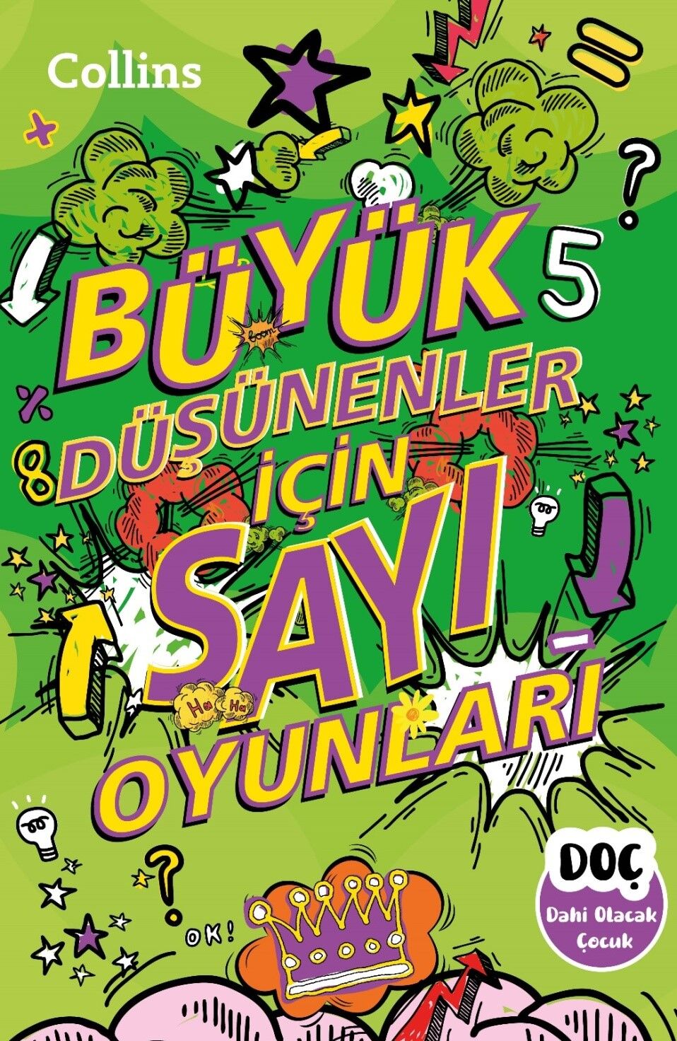 Büyük Düşünenler İçin Sayı Oyunları Dahi Olacak Çocuk