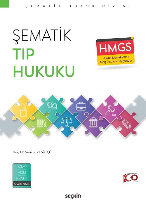 Seçkin Şematik Tıp Hukuku - Selin Sert Sütçü Seçkin Yayınları