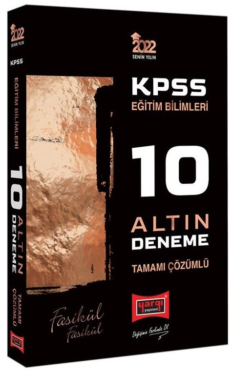 Yargı 2022 KPSS Eğitim Bilimleri 10 Altın Deneme Çözümlü Fasikül Yargı Yayınları