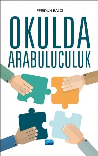 Nobel Okulda Arabuluculuk - Feridun Balcı Nobel Akademi Yayınları