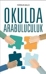 Nobel Okulda Arabuluculuk - Feridun Balcı Nobel Akademi Yayınları