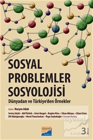 Siyasal Kitabevi Sosyal Problemler Sosyolojisi - Nurşen Adak Siyasal Kitabevi Yayınları