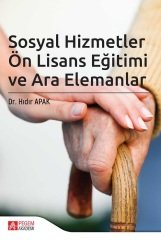 Pegem Sosyal Hizmetler Ön Lisans Eğitimi ve Ara Elemanlar Hıdır Apak Pegem Akademi Yayınları