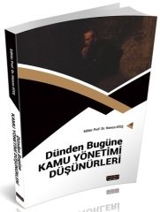 Savaş Dünden Bugüne Kamu Yönetimi Düşünürleri - Hamza Ateş Savaş Yayınları