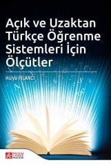 Pegem Açık ve Uzaktan Türkçe Öğrenme Sistemleri İçin Ölçütler Hülya Pilancı Pegem Akademi Yayınları