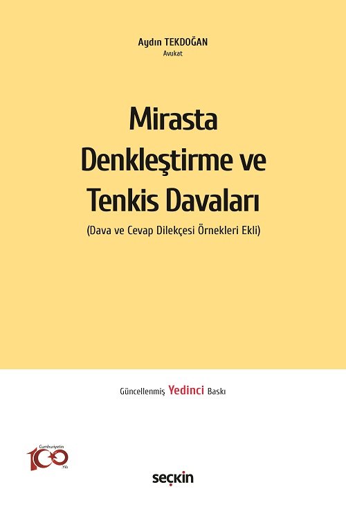 Seçkin Mirasta Denkleştirme ve Tenkis Davaları 7. Baskı - Aydın Tekdoğan Seçkin Yayınları