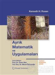 Palme Ayrık Matematik ve Uygulamaları - Kenneth H. Rosen Palme Akademik Yayınları