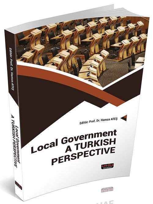 Savaş Local Government A Turkish Perspective - Hamza Ateş Savaş Yayınları