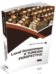 Savaş Local Government A Turkish Perspective - Hamza Ateş Savaş Yayınları