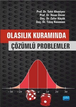 Nobel Olasılık Kuramında Çözümlü Problemler - Tahir Khaniyev, İhsan Ünver Nobel Akademi Yayınları