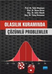 Nobel Olasılık Kuramında Çözümlü Problemler - Tahir Khaniyev, İhsan Ünver Nobel Akademi Yayınları