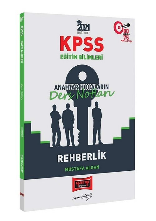 Yargı 2021 KPSS Eğitim Bilimleri Rehberlik Anahtar Hocaların Ders Notları - Mustafa Alkan Yargı Yayınları